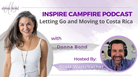 Letting Go and Moving to Costa Rica with Donna Bond