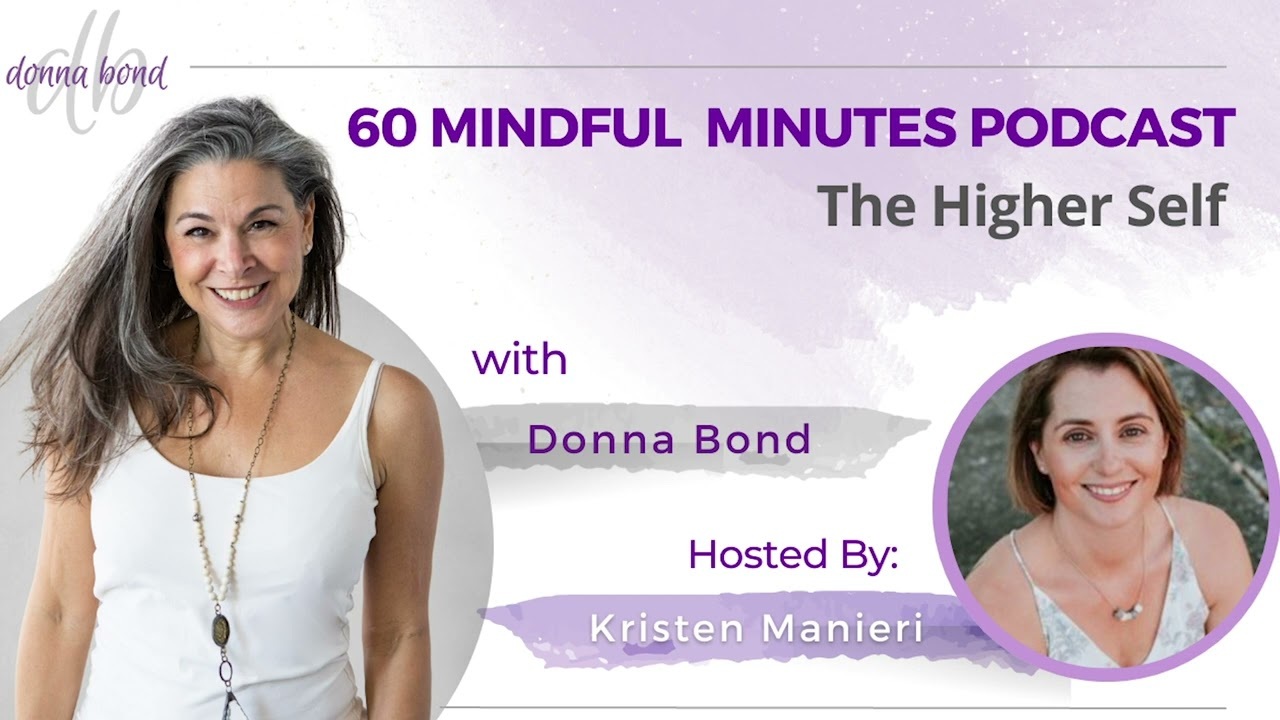 The Higher Self with Donna Bond