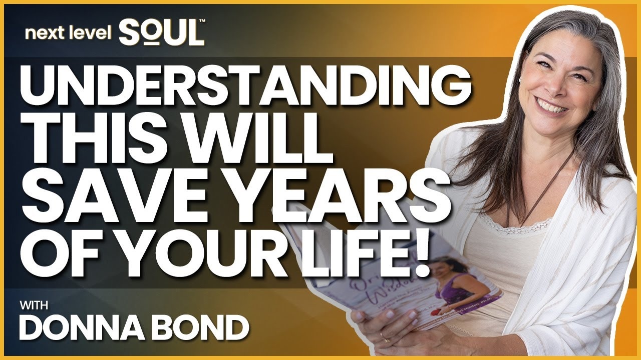 Understanding This Will Save Years of Your Life with Donna Bond | Next Level Soul